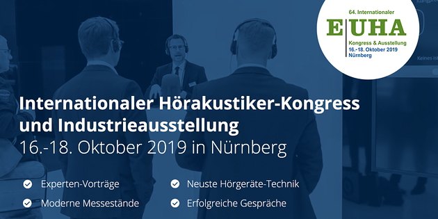 Jetzt Standfläche anmelden für die Industrieausstellung des 64. Internationalen Hörakustiker-Kongresses 2019 in Nürnberg