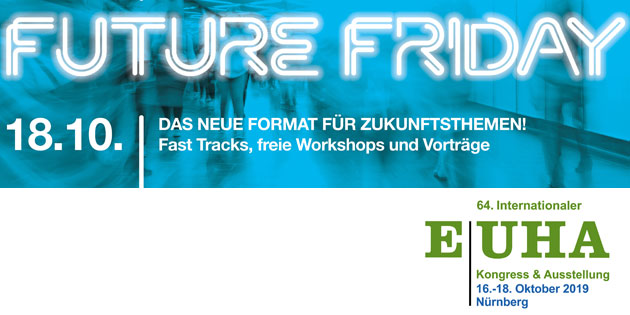 „Future Friday“ auf diesjährigen EUHA-Kongress