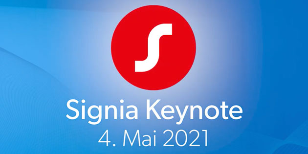 Signia Launch Keynote am 4. Mai