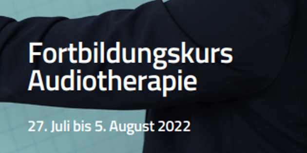 Fortbildungskurs Audiotherapie 2022