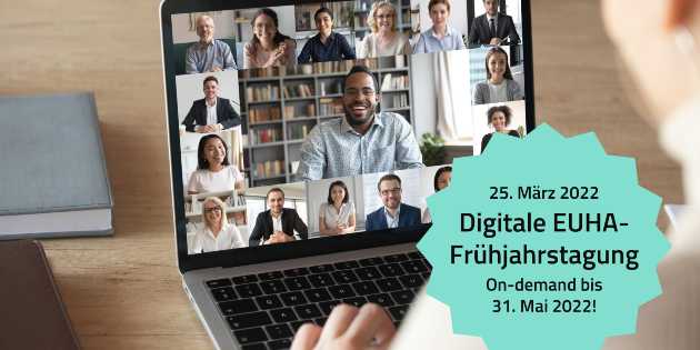 Digitale EUHA-Frühjahrstagung